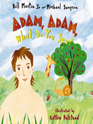 cover image of Adam, Adam What Do You See?